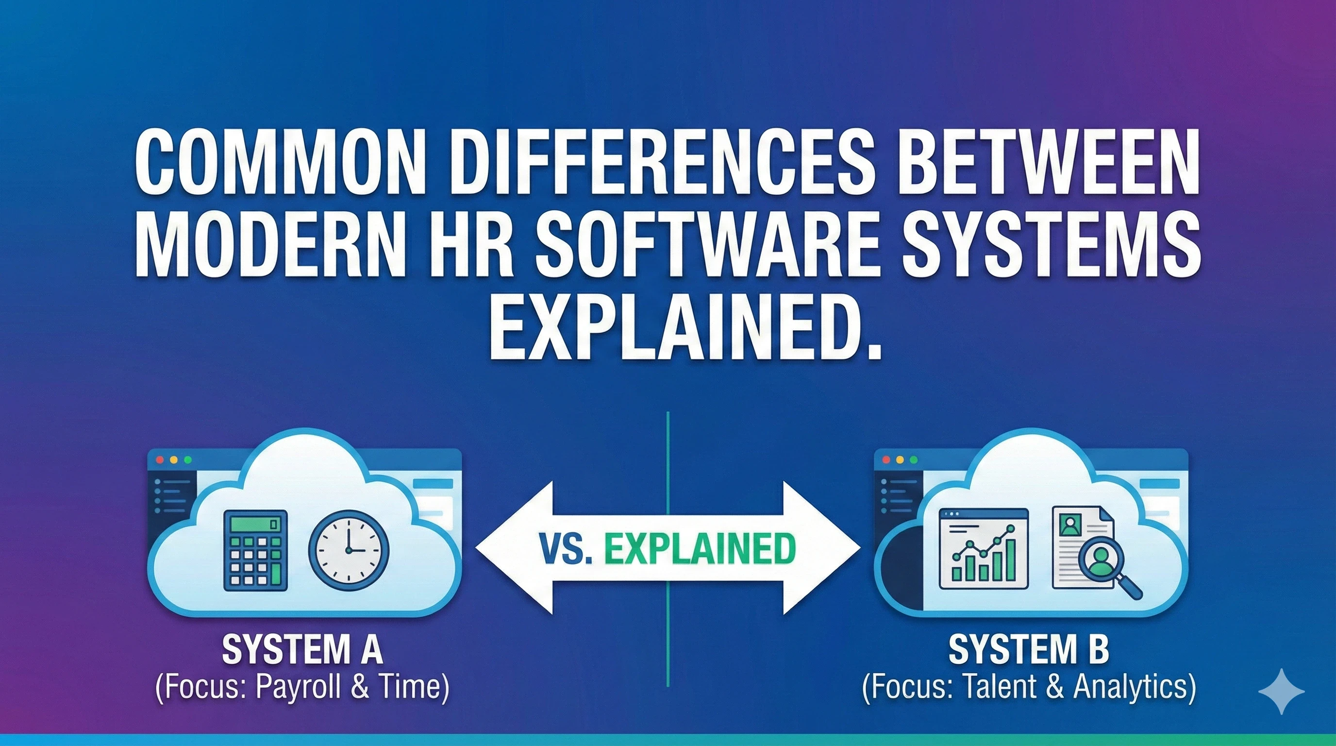 Common Differences Between Modern HR Software Systems Explained
